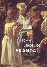 Der Jesus-Skandal - Faass, Martin