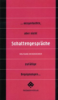 Schattengespräche Schattengespräche