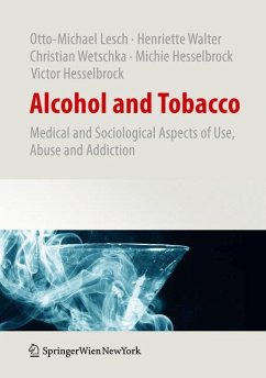 Alcohol and Tobacco - Lesch, Otto-Michael;Walter, Henriette;Wetschka, Christian