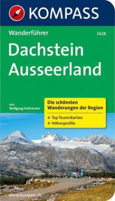 Kompass Wanderführer Dachstein, Ausseerland - Heitzmann, Wolfgang