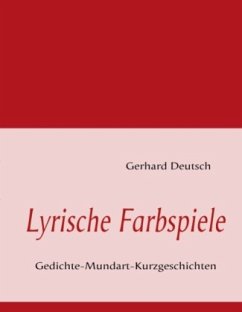 Lyrische Farbspiele - Deutsch, Gerhard