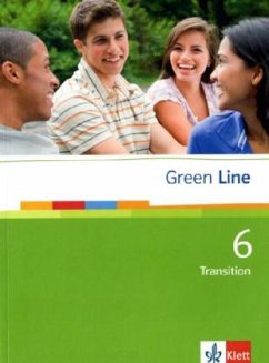 Green Line 6 Transition. Schülerbuch - Horner, Marion; Carleton-Gertsch, Louise; Daymond, Elizabeth; Lampater, Peter; Klose, Hartmut