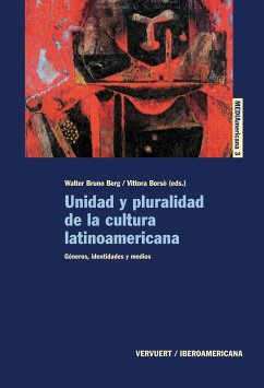 Unidad y pluralidad de la cultura latinoamericana. - Walter Bruno Berg