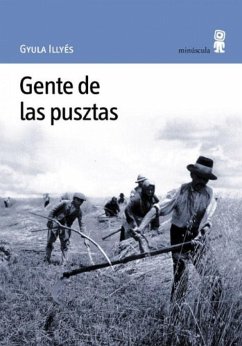 Gente de las pusztas - Gyula, Illyés