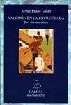 Salomón en la encrucijada : tres dilemas éticos