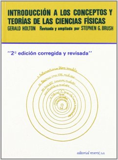 Introducción a los conceptos y teorías de las ciencias físicas - Holton, Gerald; Brush, Stephen