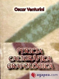 Pericia caligráfica grafológica - Venturini, Oscar