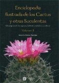 Enciclopedia ilustrada de los cactus y otras suculentas Vol II