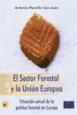 El sector forestal y la Unión Europea