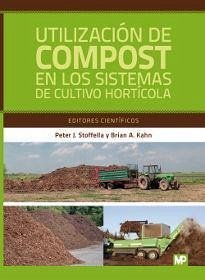 Utilización de comport en los sistemas de cultivo hortícola - Stofella, Peter J.; Kahn, Brian A.