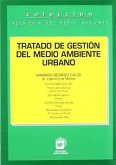 Tratado de gestión del medio ambiente urbano Tratado de gestión del medio ambiente urbano