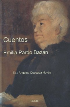 Cuentos Emilia Pardo Bazán - Pardo Bazán, Emilia