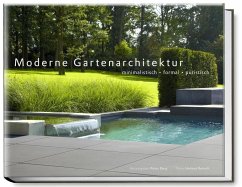 Moderne Gartenarchitektur - minimalistisch - formal - puristisch