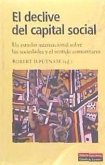 El declive del capital social : un estudio internacional sobre las sociedades y el sentido comunitario