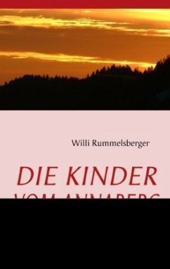 DIE KINDER VOM ANNABERG - Rummelsberger, Willi