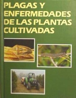 Plagas y enfermedades de las plantas cultivadas - Domínguez García-Tejero, Francisco