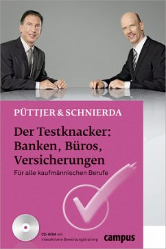Der Testknacker: Banken, Büros, Versicherungen, m. CD-ROM - Püttjer, Christian;Schnierda, Uwe