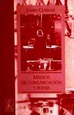 Medios de comunicación y poder en una sociedad democrática