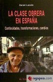 La clase obrera en España : continuidades, transformaciones, cambios