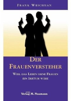 Der Frauenversteher - Weichhan, Frank