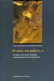 El amor, esa palabra-- : el amor en la novela española contemporánea de fin de milenio
