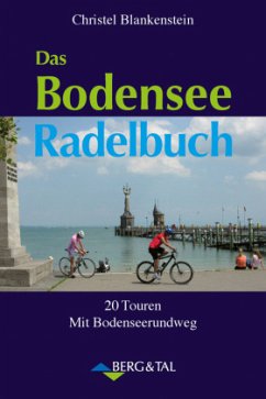 Das Bodensee-Radelbuch - Blankenstein, Christel