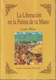 La liberación en la palma de tu mano La liberación en la palma de tu mano