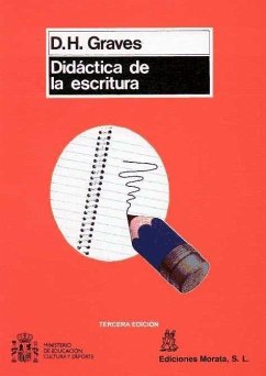 Didáctica de la escritura - Graves, Donald H.