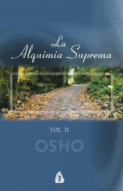 ALQUIMIA SUPREMA (TOMO 2), LA - Osho