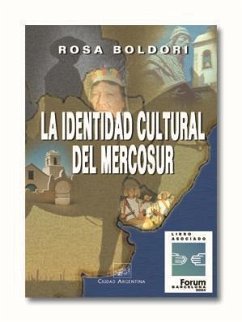 La identidad cultural del Mercosur - Boldori, Rosa