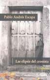 Las elipsis del cronista : cuentos Las elipsis del cronista : cuentos