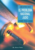 El problema nacional judío : judaísmo versus sionismo