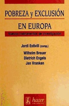 Pobreza y exclusión en Europa : nuevos instrumentos de investigación - Estivill, Jordi