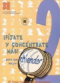 Fíjate y concéntrate más, 2 - Álvarez Pérez, Luis; González-Castro, Paloma