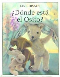 Dónde está el osito? - Hissey, Jane