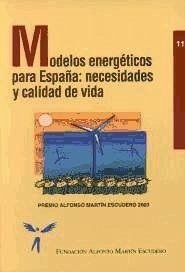 Los modelos energénticos para España - Fundación Alfonso Martín Escudero