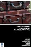 Codesarrollo : migraciones y desarrollo mundial