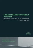 Luciano Francisco Comella (1751-1812) : otra cara del teatro de la Ilustración