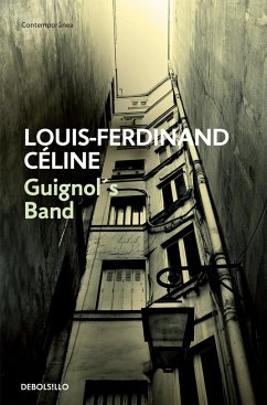 Guignol's band - Céline, Louis-Ferdinand