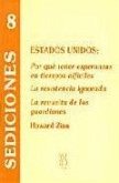 Estados Unidos : Por qué tener esperanzas en tiempos difíciles ; La resistencia ignorada ; La revuelta de los guardianes Estados Unidos : Por qué tener esperanzas en tiempos difíciles ; La resistencia ignorada ; La revuelta de los guardianes