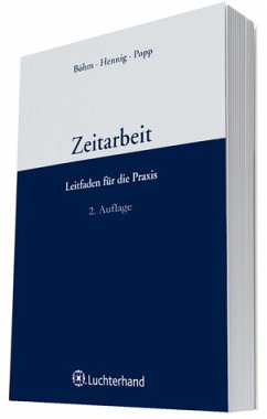 Zeitarbeit : Leitfaden für die Praxis. - Böhm, Wolfgang, Jörg Hennig und Cornelius Popp