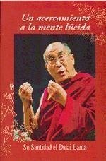 Un acercamiento a la mente lúcida - Bstan-'dzin-rgya-mtsho - Dalai Lama XIV -, Dalai Lama XIV