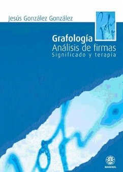 Grafología : análisis de firmas - González González, Jesús