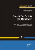 Rechtlicher Schutz von Webseiten