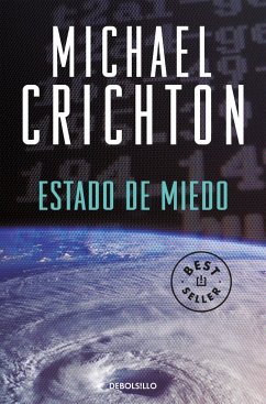 Estado de miedo - Crichton, Michael