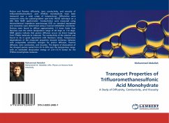 Transport Properties of Trifluoromethanesulfonic Acid Monohydrate