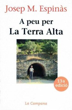 A peu per la Terra Alta - Espinàs, Josep M.