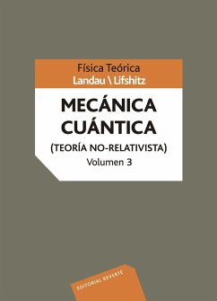 Mecánica cuántica no-relativista - Landau, Levy D.; Lifshitz, E. M.; L D Landau; L. P. Pitaevskii; Berestetskii, V. B.