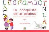 La conquista de las palabras I : (tratamiento de la dislexia y los trastornos lectoescritores)
