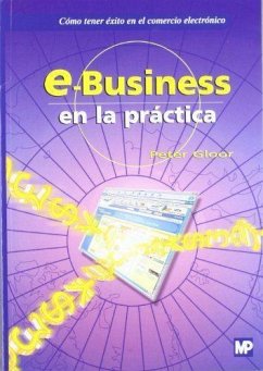 La transformación a la empresa electrónica (e-business) - Gloor, Peter